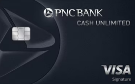 PNC Cash Unlimited® Visa Signature®