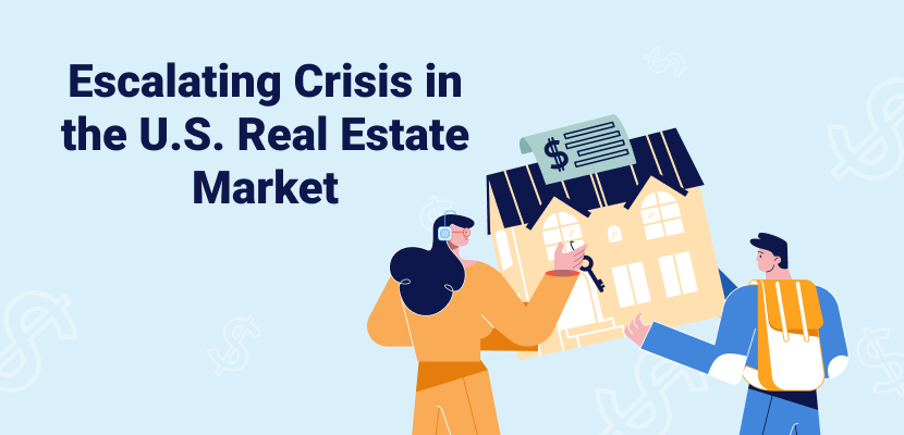 Escalating Crisis in the U.S. Real Estate Market: Key Insights